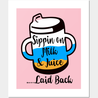 Sippin on milk and juice three colour Posters and Art